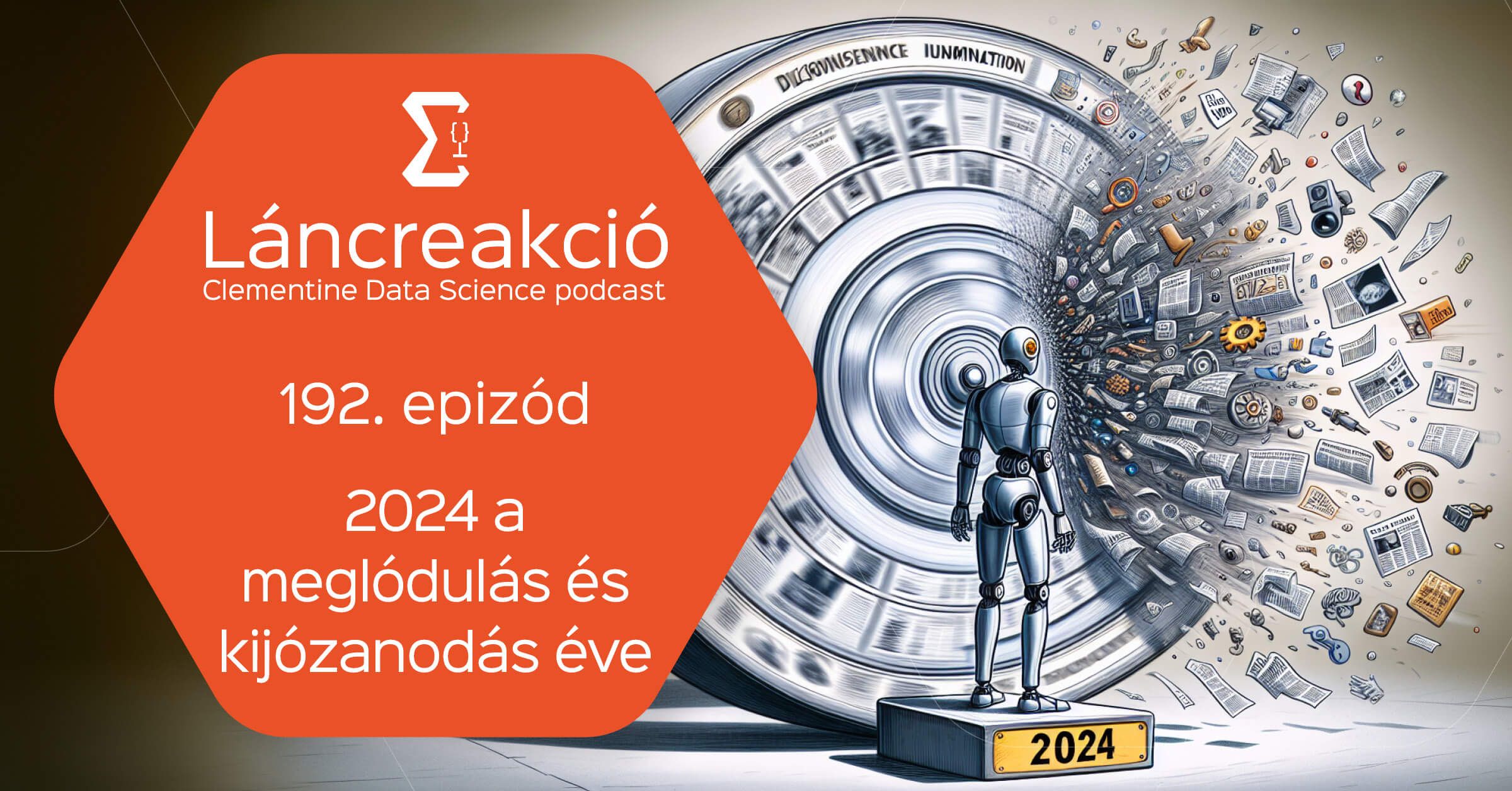 2024 a meglódulás és kijózanodás éve